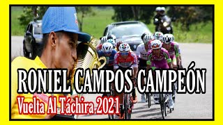 RONIEL CAMPOS, DEUX FOIS CHAMPION DE TÁCHIRA