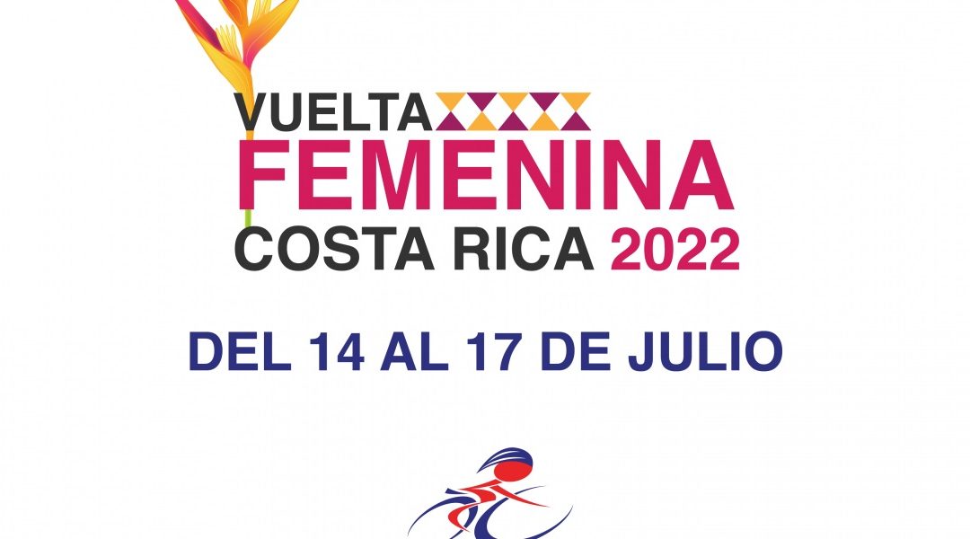 Regresa la Vuelta Femenina a Costa Rica: 12 equipos desde el 14 de julio